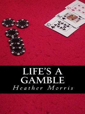 cover image of Life's a Gamble- Book 4 of the Colvin Series